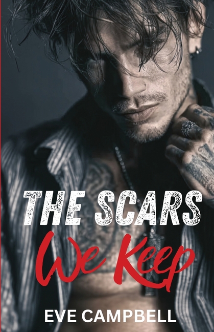 The Scars We Keep