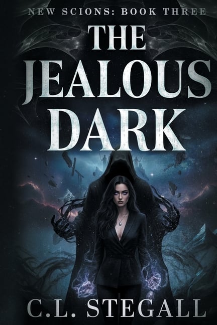 The Jealous Dark: Book 3 of The New Scions