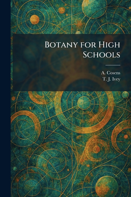 Botany for High Schools