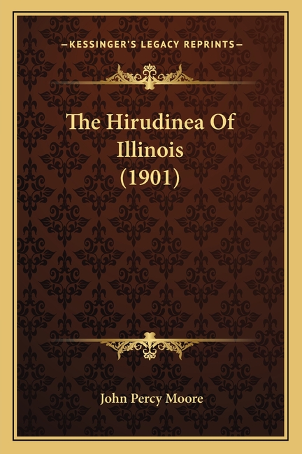 The Hirudinea Of Illinois (1901)