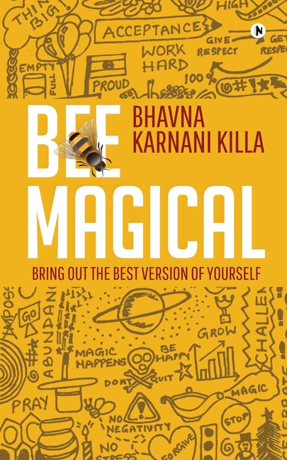 Bee Magical: Bring Out the Best Version of Yourself