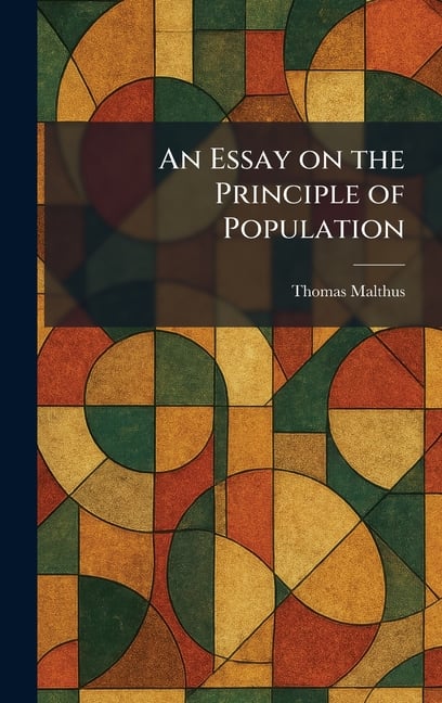 An Essay on the Principle of Population