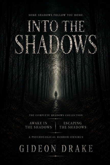 Into The Shadows