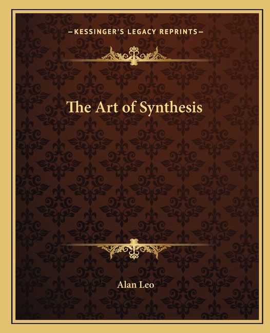 The Art of Synthesis
