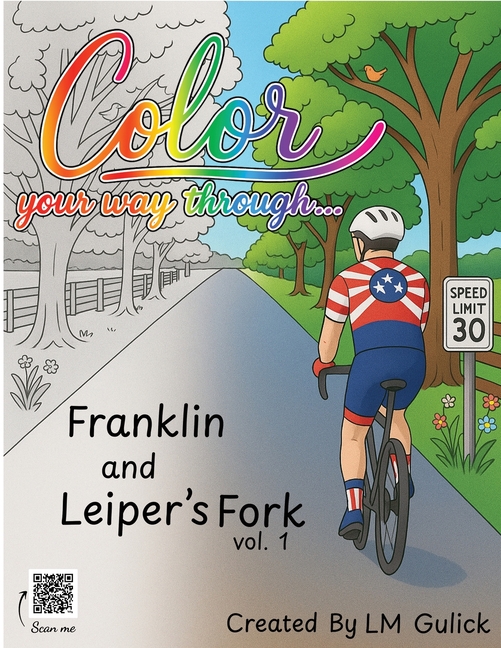 Color Your Way Through... Franklin and Leiper's Fork vol. 1: An Experiential Coloring Book