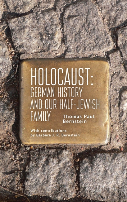 Holocaust: German History and Our Half-Jewish Family