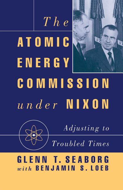 The Atomic Energy Commission Under Nixon