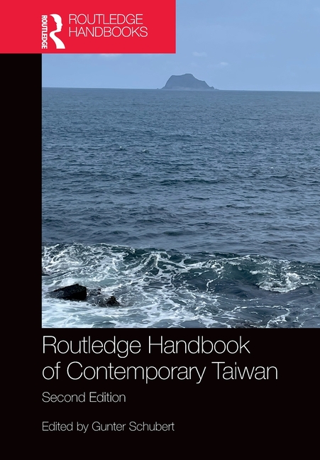 Routledge Handbook of Contemporary Taiwan