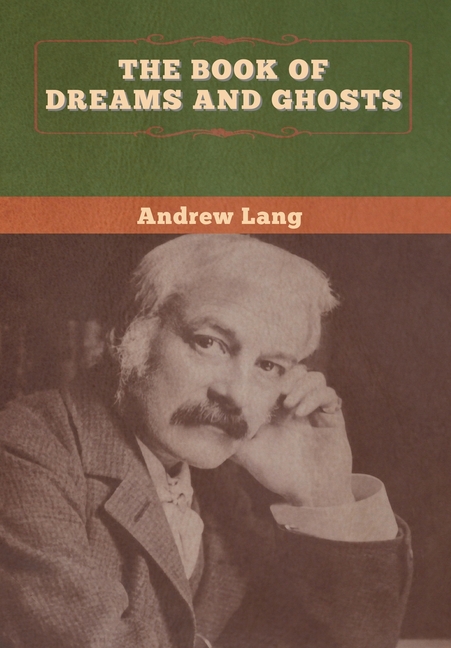 The Book of Dreams and Ghosts