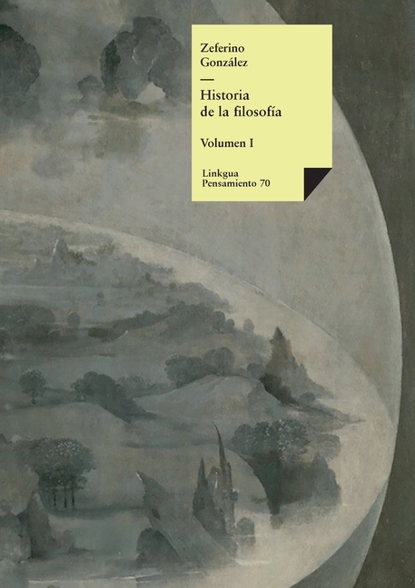 Historia de la filosofía: Volumen I