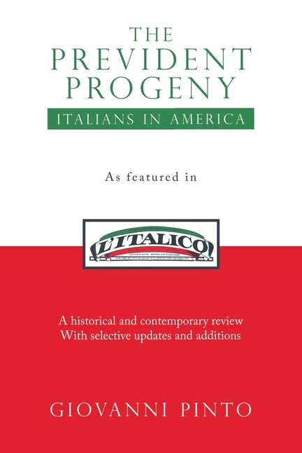 The Prevident Progeny: Italians in America