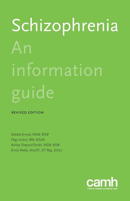 Schizophrenia: An information guide