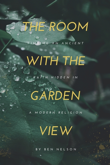 The Room with the Garden View