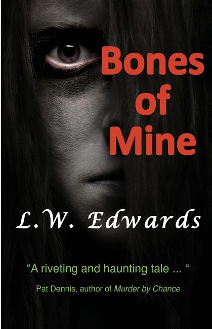 Bones of Mine