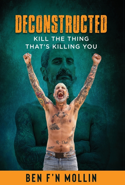 Deconstructed: Kill the Thing That's Killing You