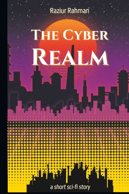The Cyber Realm