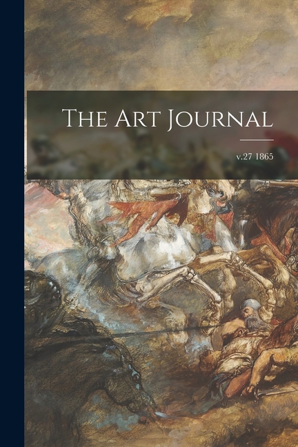The Art Journal; v.27 1865