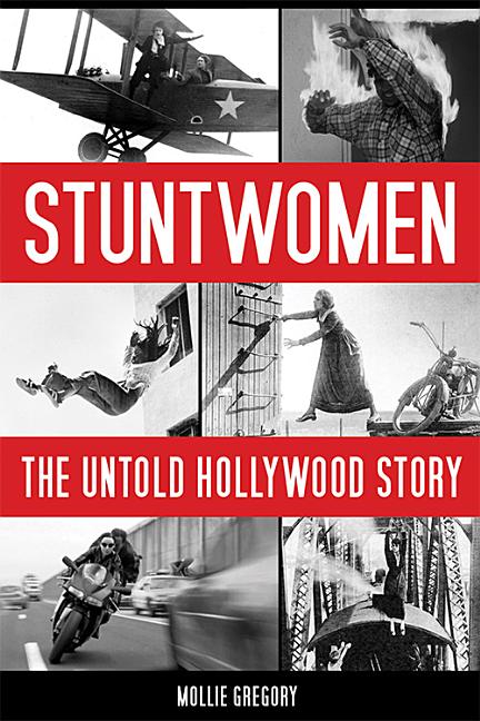 Stuntwomen: The Untold Hollywood Story