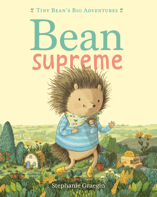 Bean Supreme (Tiny Bean's Big Adventures, Book #2)
