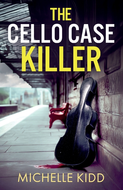 The Cello Case Killer: an absolutely gripping crime thriller with a massive twist