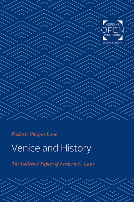 Venice and History: The Collected Papers of Frederic C. Lane
