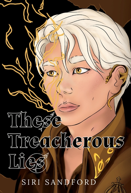 These Treacherous Lies
