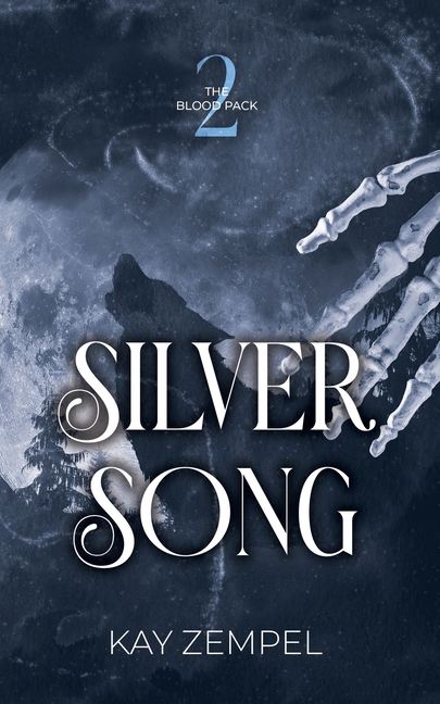 Silver Song: The Blood Pack Book Two