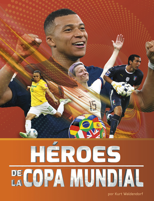 Héroes de la Copa Mundial (World Cup Heroes)