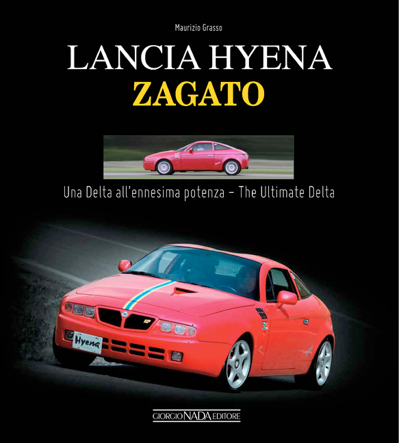 Lancia Hyena Zagato: The Ultimate Delta