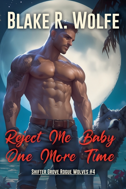 Reject Me Baby One More Time