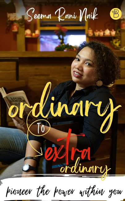 Ordinary to Extraordinary