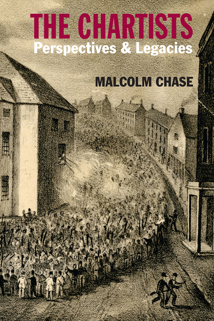The Chartists: Perspectives & Legacies