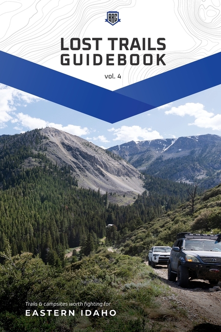 Lost Trails Vol. 4: Eastern Idaho