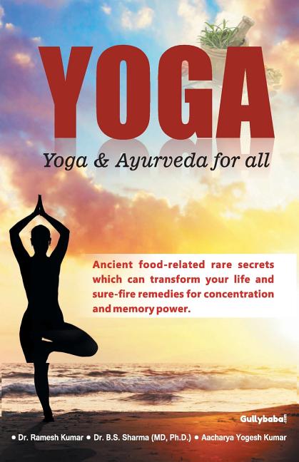 Yoga: Yoga & Ayurveda for all