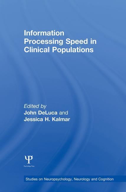 Information Processing Speed in Clinical Populations