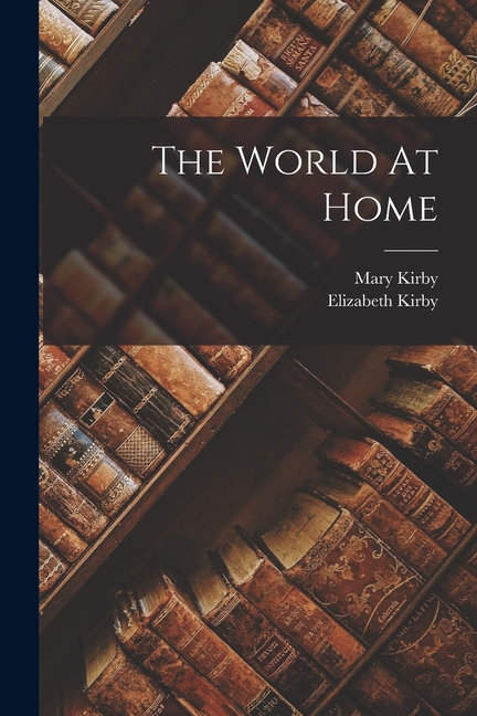 The World At Home
