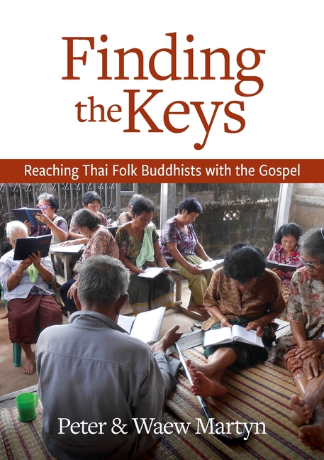 Finding the Keys: Reaching Thai Folk Buddhists with the Gospel