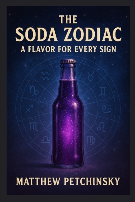 The Soda Zodiac: A Flavor for Every Sign
