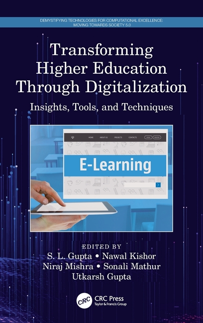 Transforming Higher Education Through Digitalization: Insights, Tools, and Techniques