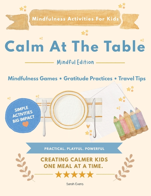 Calm At The Table