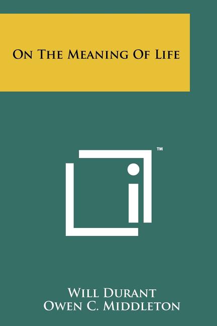 On The Meaning Of Life