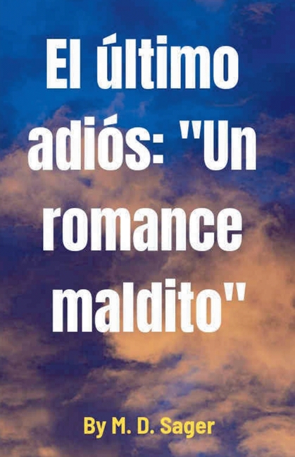 El último adiós