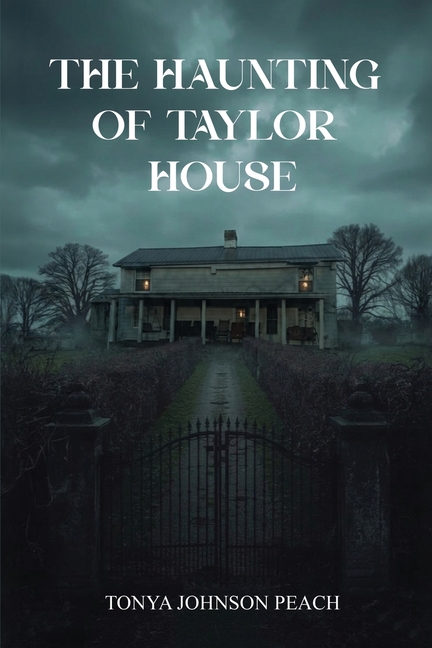 The Haunting of Taylor House