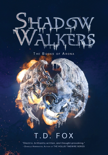 Shadow Walkers: Book 1 of The Books of Arona