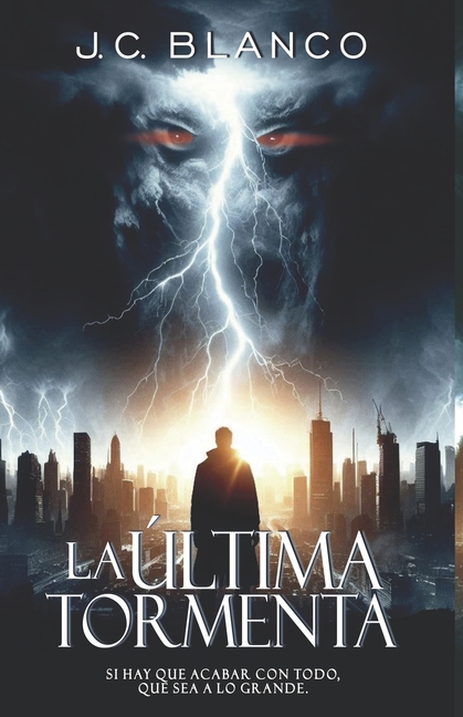 La última tormenta
