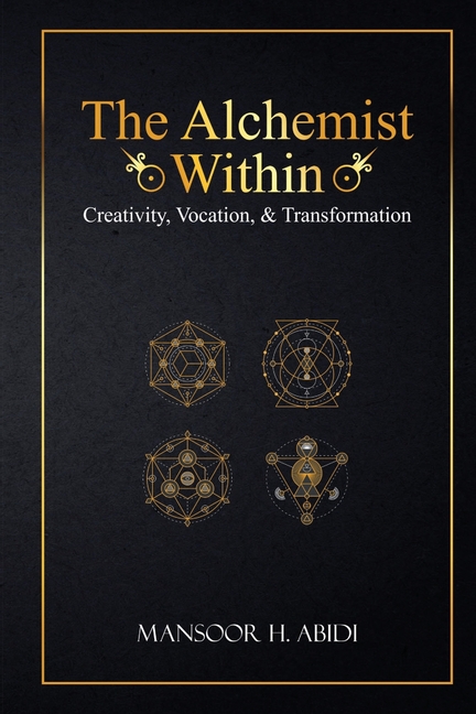 The Alchemist Within: Creativity, Vocation, & Transformation