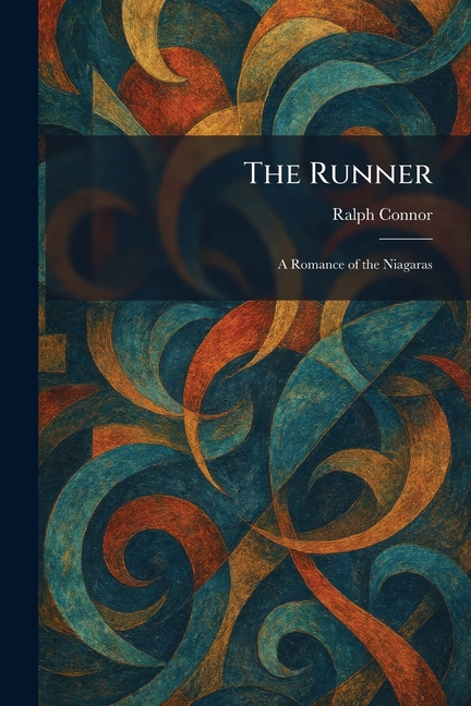 The Runner: A Romance of the Niagaras
