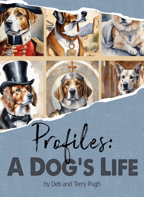 Profiles: A Dog's Life: Barking Up the Right Tree: History, Fun-Facts, and Hounds