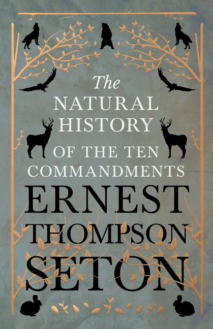 The Natural History of The Ten Commandments