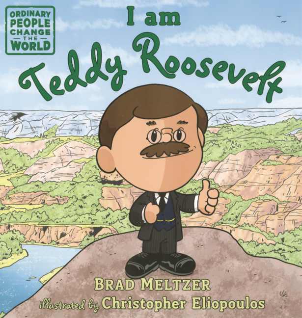 I Am Teddy Roosevelt